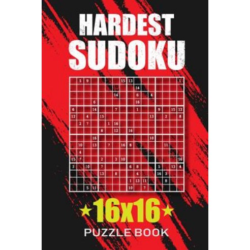 (영문도서) Hardest Sudoku 16x16 Puzzle Book: 100 Very Hard Sudoku Puzzles. Paperback, Independently Published, English, 9781082182242