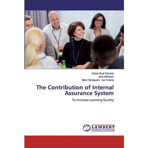 The Contribution of Internal Assurance System Paperback, LAP Lambert Academic Publishing