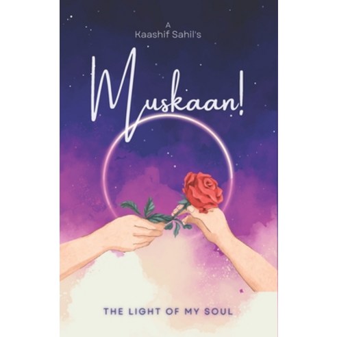 (영문도서) Muskaan!: The Light of My Soul Paperback, Independently Published, English, 9798371878656