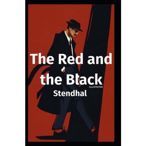 The Red and the Black Illustrated Paperback, Independently Published, English, 9798740363639