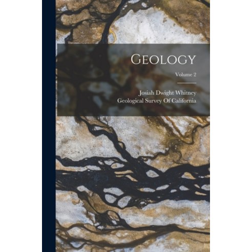 (영문도서) Geology; Volume 2 Paperback, Legare Street Press, English, 9781019090442