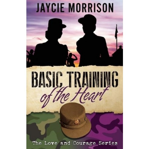 Basic Training of the Heart, Bold Strokes Books