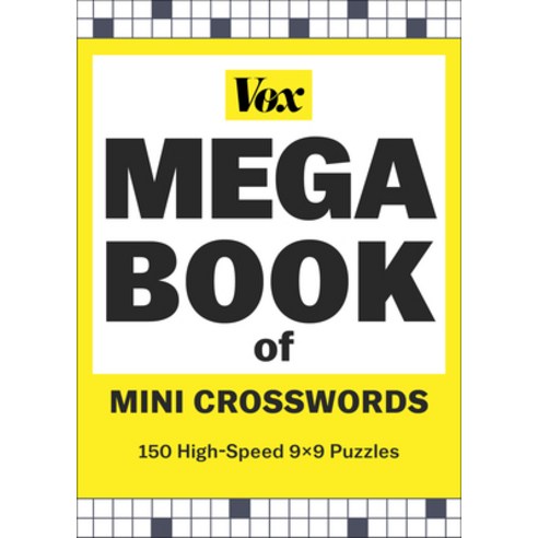 (영문도서) Vox Mega Book of Mini Crosswords: 150 High-Speed 9x9 Puzzles Paperback, Puzzlewright, English, 9781454950059