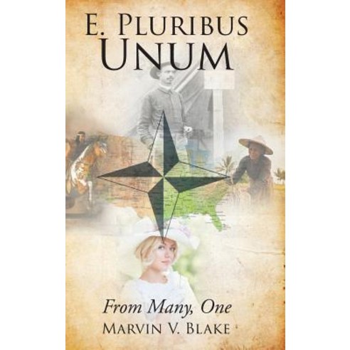 E. Pluribus Unum: From Many One Hardcover, Page Publishing, Inc., English, 9781684565023