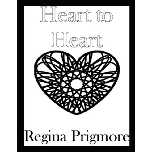 Heart to Heart Paperback, Independently Published, English, 9798713154202
