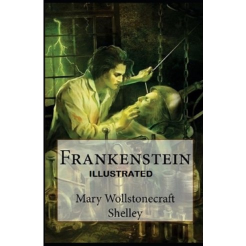 Frankenstein Illustrated Paperback, Independently Published, English, 9798746520258