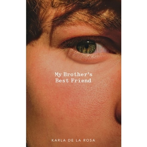 (영문도서) My Brother''s Best Friend Paperback, Di Angelo Publications, English, 9781942549840