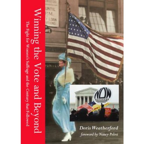 Victory for the Vote: The Fight for Women''s Suffrage and the Century That Followed (Book about Women... Hardcover, Mango