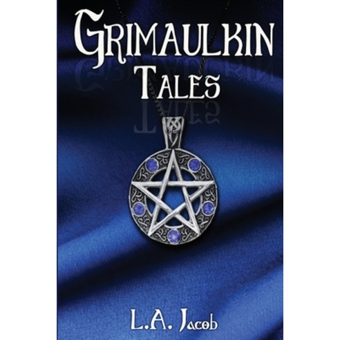 (영문도서) Grimaulkin Tales Paperback, Water Dragon Publishing, English, 9781949139334