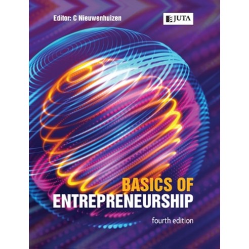 (영문도서) Basics of Entrepreneurship 4e Paperback, Juta & Company Ltd, English, 9781485130512