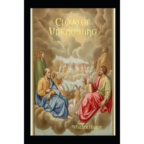 The Cloud of Unknowing "Annotated" A to Z Paperback, Independently Published