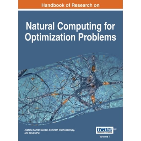 (영문도서) Handbook of Research on Natural Computing for Optimization Problems VOL 1 Hardcover, Information Science Reference, English, 9781668428146