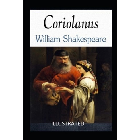 Coriolanus Illustrated Paperback, Independently Published, English, 9798733505985
