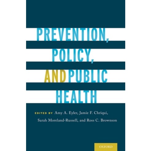 (영문도서) Prevention Policy and Public Health Hardcover, Oxford University Press, USA, English, 9780190224653