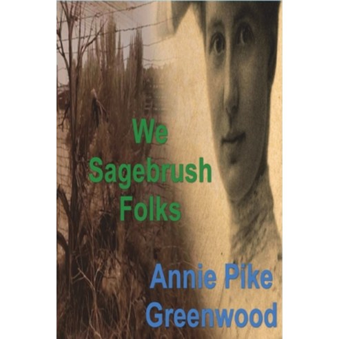 (영문도서) We Sagebrush Folks Paperback, Must Have Books, English, 9781773238197
