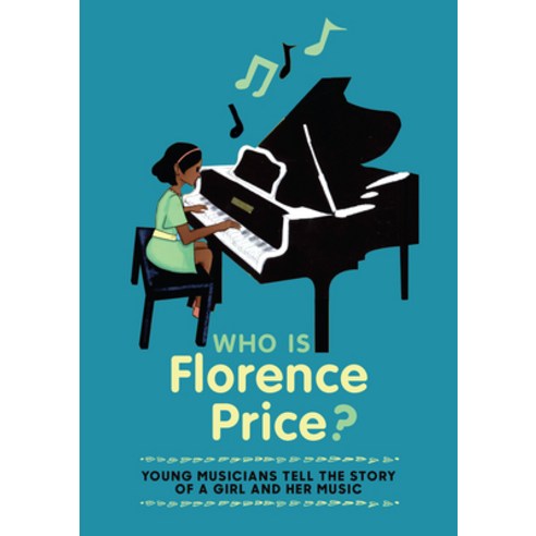 (영문도서) Who Is Florence Price? Hardcover, Schirmer Trade Books, English, 9781736533406