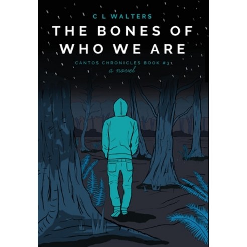(영문도서) The Bones of Who We Are: Cantos Chronicles 3 Hardcover, Mixed Plate Press, English, 9781734256871
