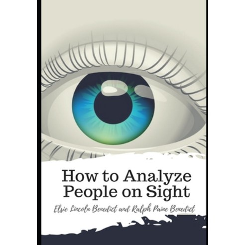 How to Analyze People on Sight Paperback, Independently Published, English, 9798592329524