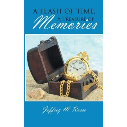 A Flash of Time A Treasure of Memories Paperback, Book Thoughts Publishing, English, 9781949570137