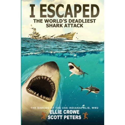 I Escaped The World''s Deadliest Shark Attack Paperback, Best Day Books for Young Readers