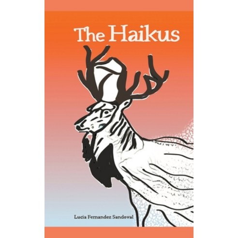 (영문도서) The Haikus Paperback, Lucia Fernandez Sandoval, English, 9798224155323