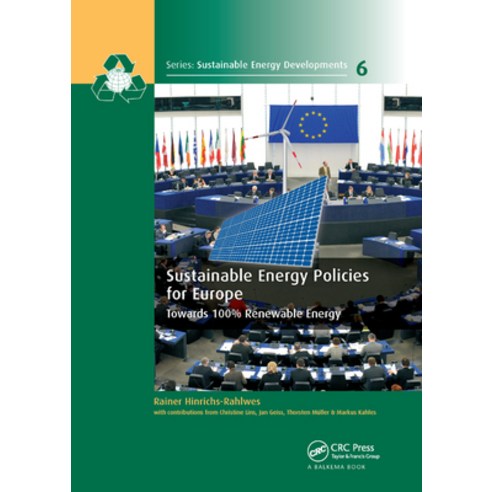 (영문도서) Sustainable Energy Policies for Europe: Towards 100% Renewable Energy Paperback, CRC Press, English, 9781138381346