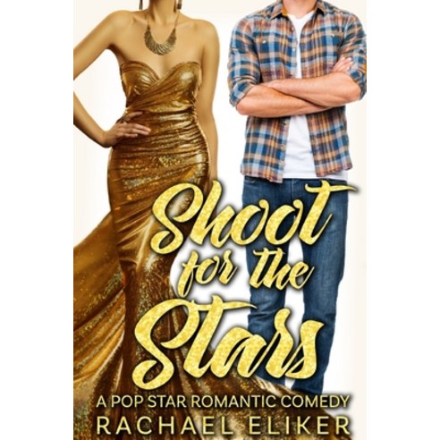 Shoot for the Stars Paperback, Blue Lily Books, English, 9781949876093