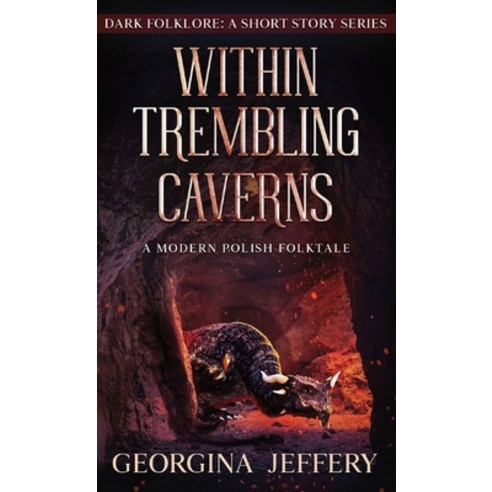 (영문도서) Within Trembling Caverns: Dark Folklore Paperback, Coblyn Press, English, 9781838149857