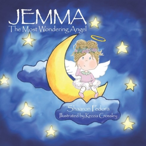 Jemma: The Most Wondering Angel Paperback, Hasmark Publishing International
