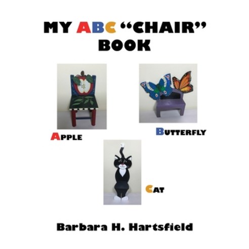 My ABC "Chair" Book Hardcover, Dorrance Publishing Co.