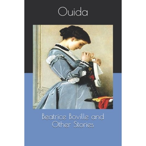 Beatrice Boville and Other Stories Paperback, Independently Published, English, 9798691598296