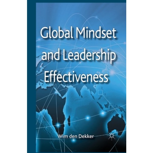 Global Mindset and Leadership Effectiveness Paperback, Palgrave MacMillan