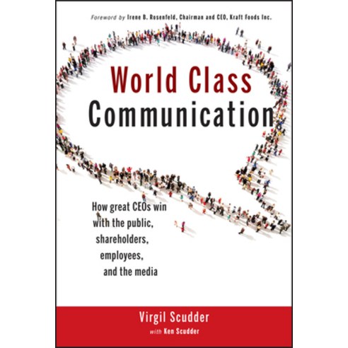 (영문도서) World Class Communication: How Great Ceos Win with the Public Shareholders Employees and t... Hardcover, Wiley, English, 9781118230053