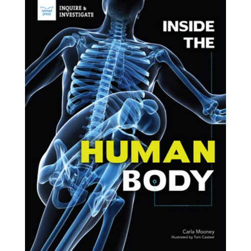 Inside the Human Body Hardcover, Nomad Press (VT)