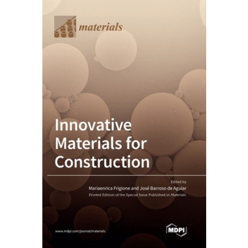 (영문도서) Innovative Materials for Construction Hardcover, Mdpi AG, English, 9783036501666