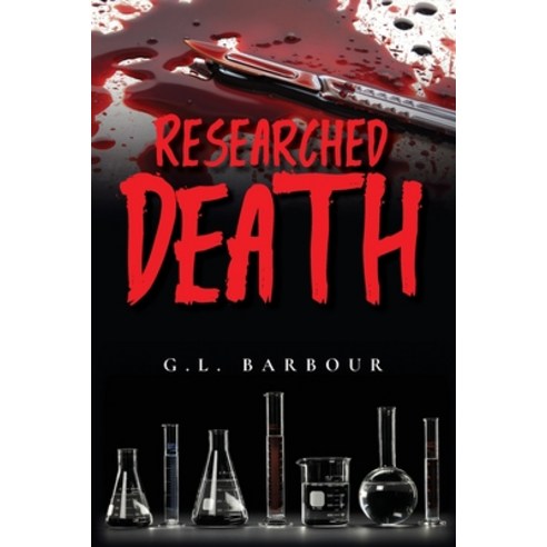 (영문도서) Researched Death Paperback, Author Reputation Press, LLC, English, 9798888534519