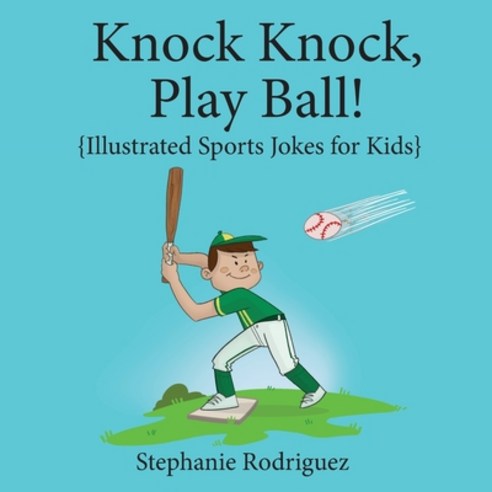 (영문도서) Knock Knock Play Ball! Paperback, Xist Publishing, English, 9781532431791
