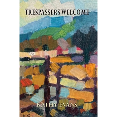 (영문도서) Trespassers Welcome Paperback, Blue Light Press, English, 9781421836447
