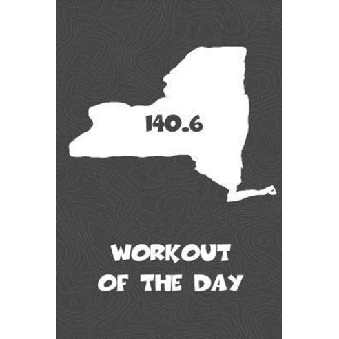 (영문도서) Workout of the Day: New York Workout of the Day Log for tracking and monitoring your training... Paperback, Createspace Independent Pub..., English, 9781727007183