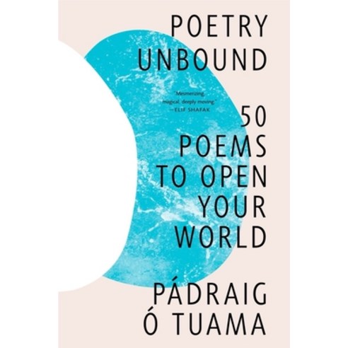 (영문도서) Poetry Unbound: 50 Poems to Open Your World Paperback, W. W. Norton & Company, English, 9781324074809