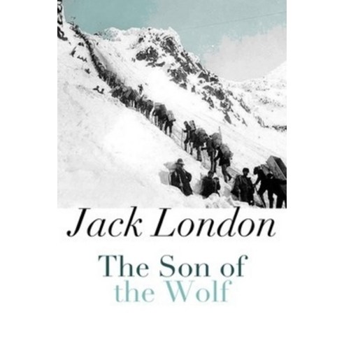 The Son of the Wolf Paperback, Independently Published