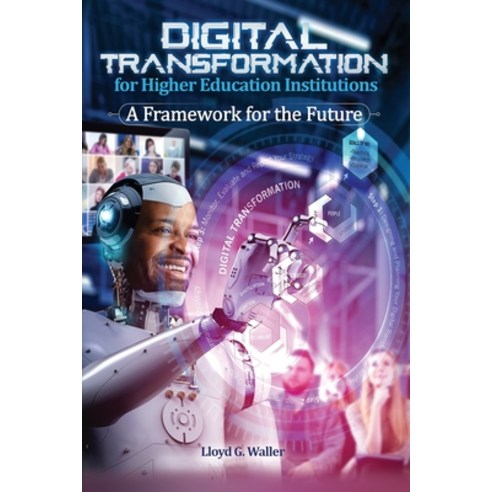 (영문도서) Digital Transformation for Higher Education Institutions: A Framework for the Future: A Frame... Paperback, Ian Randle Publishers, English, 9789768286482