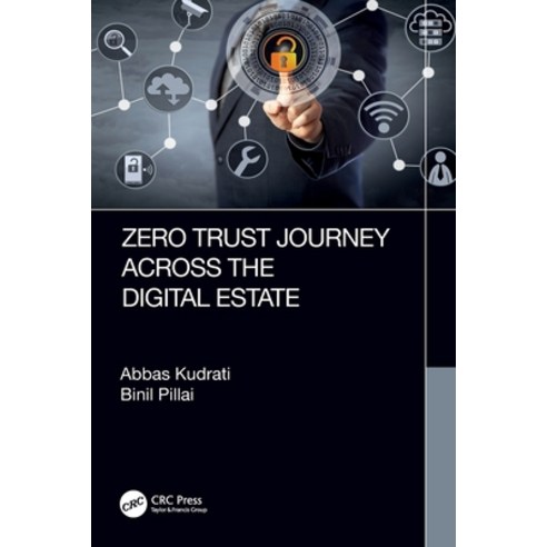 (영문도서) Zero Trust Journey Across the Digital Estate Paperback, CRC Press, English, 9781032125497