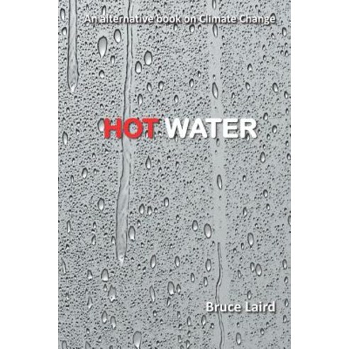(영문도서) Hot Water Paperback, Independently Published, English, 9781719842747