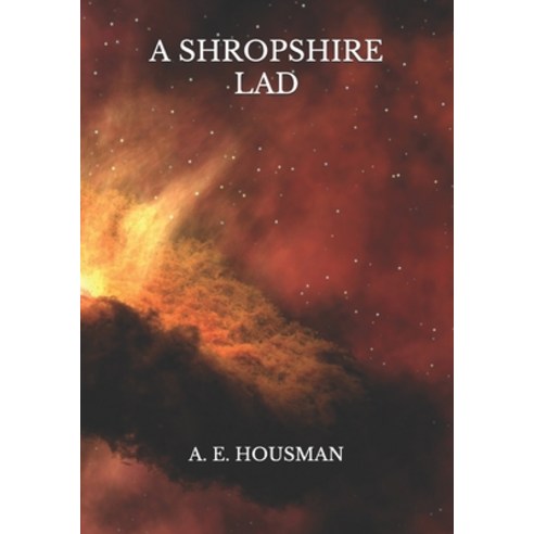 A Shropshire Lad Paperback, Independently Published, English, 9798726328454