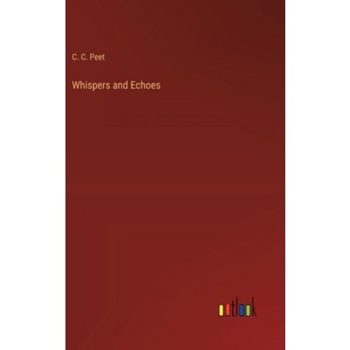 (영문도서) Whispers and Echoes Hardcover, Outlook Verlag, English, 9783385413702