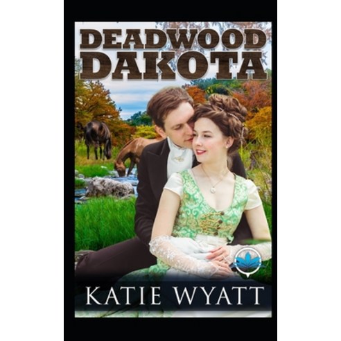 Deadwood Dakota Series Paperback, Independently Published