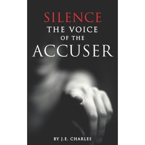 Silence the Voice of the Accuser Paperback, Dunamis Publishing House, English, 9781736228845