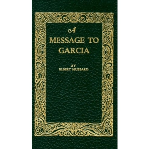 (영문도서) A Message to Garcia Hardcover, Applewood Books, English, 9781557092007