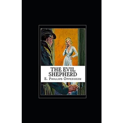 The Evil Shepherd Illustrated Paperback, Independently Published